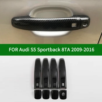 Для Audi S5 Sportback 8TA 2009-2016 дверные ручки с рисунком из углеродного волокна, накладка без ключа 2010 2011 2012 2013 2014 2015